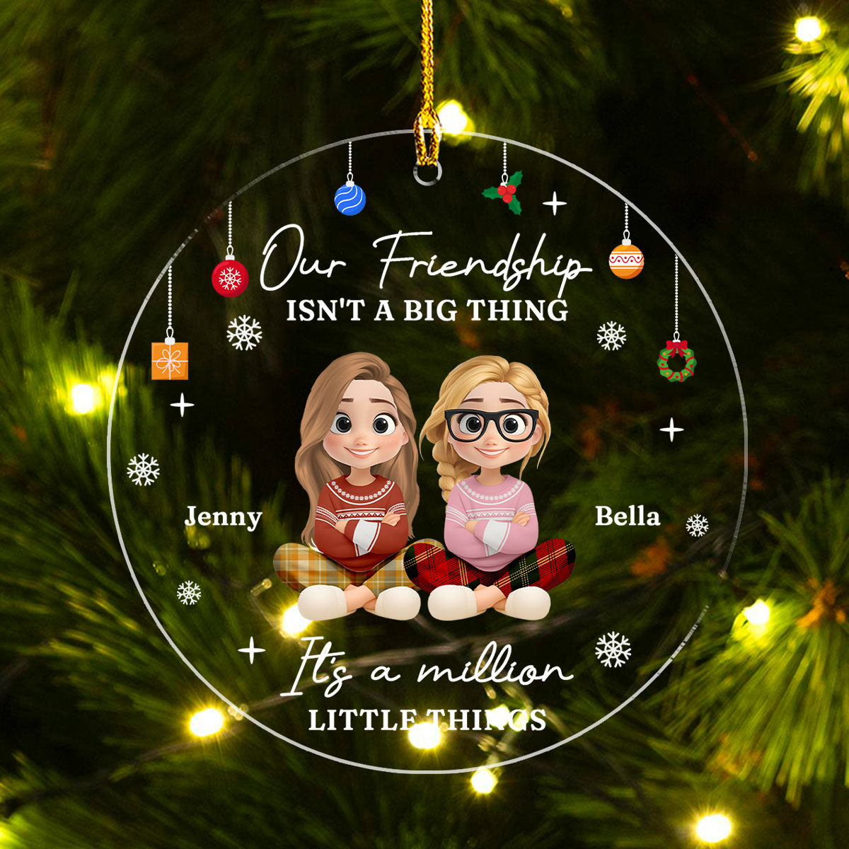 Custom Friendship Christmas Ornament, Best Friend Gift •  Friends Make Life More Beautiful - Personalized Acrylic Ornament