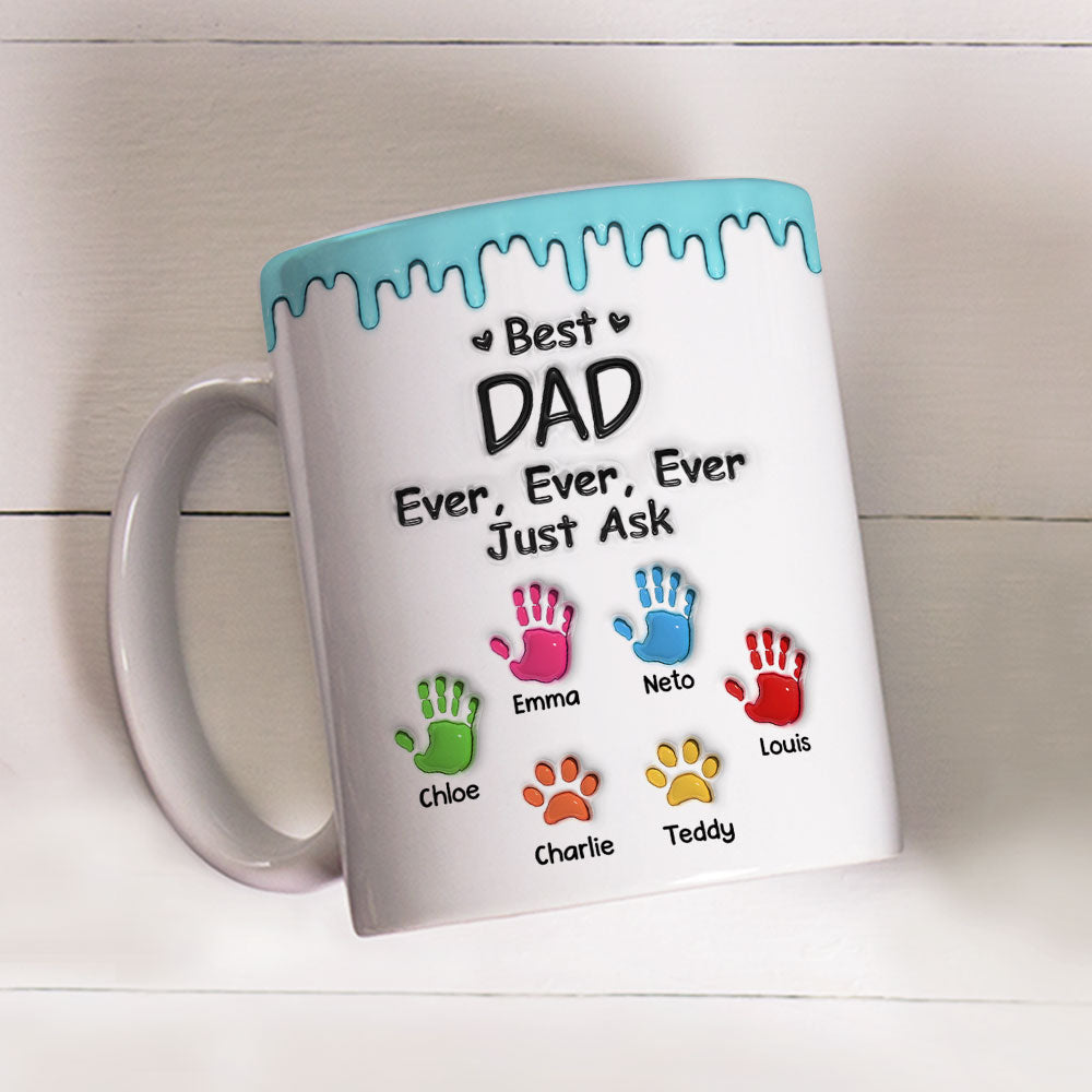 Custom Christmas & Birthday Keepsake Gift • Best Dad Ever Just Ask - Personalized 3D Inflated Effect Mug