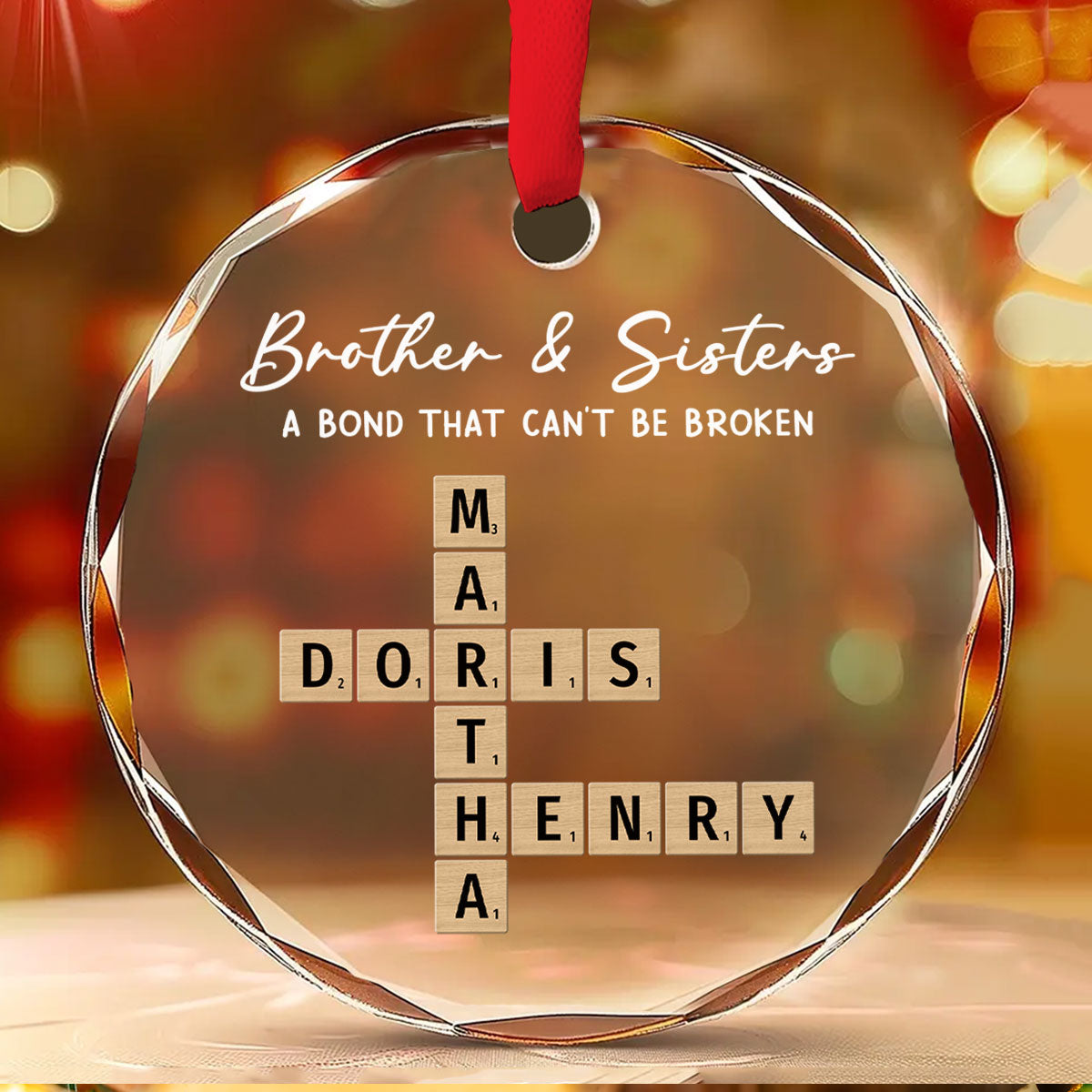 Custom Brothers & Sisters Christmas Ornament •  Siblings Make Ordinary Days Special - Personalized Glass Ornament