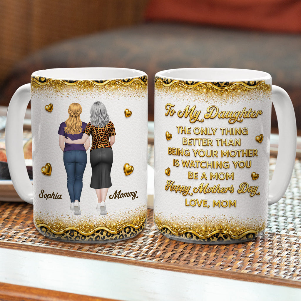 Custom Mother's Day Gift for Daughter • From My Heart To Yours - Personalized 3D Effect Mug