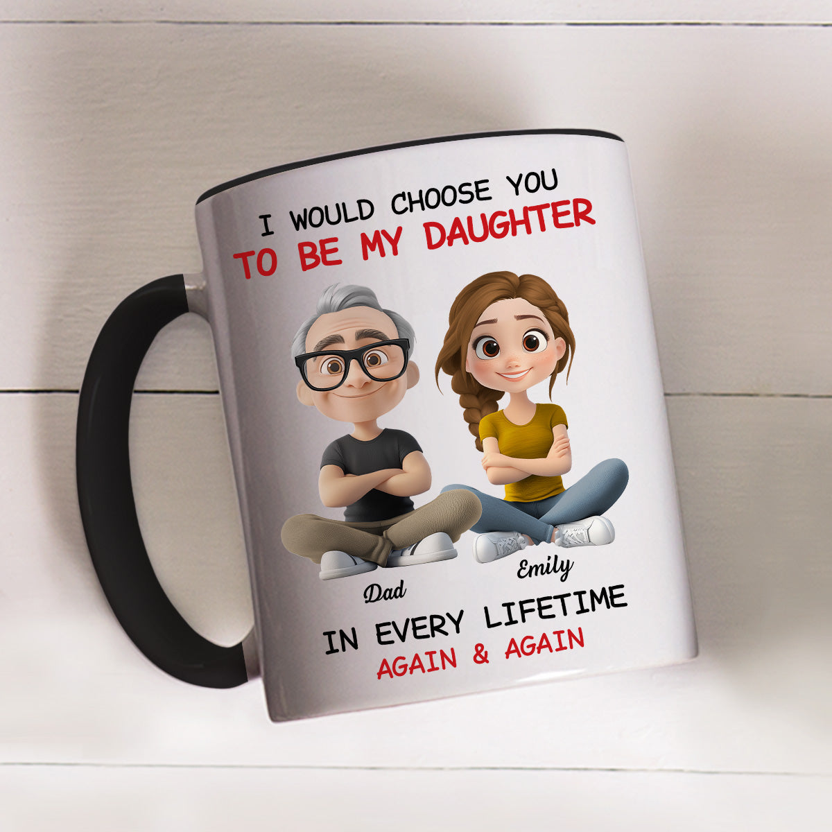 Custom Christmas & Birthday Gift for Daughter • Always Choose You - Personalized Accent Mug