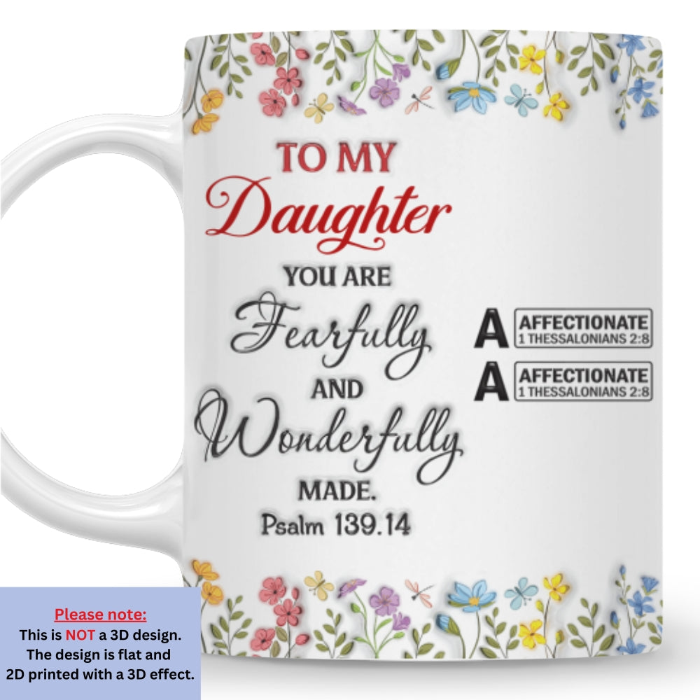Custom Christmas & Birthday Gift for Daughter • You Are Fearfully - Personalized 3D Inflated Effect Mug