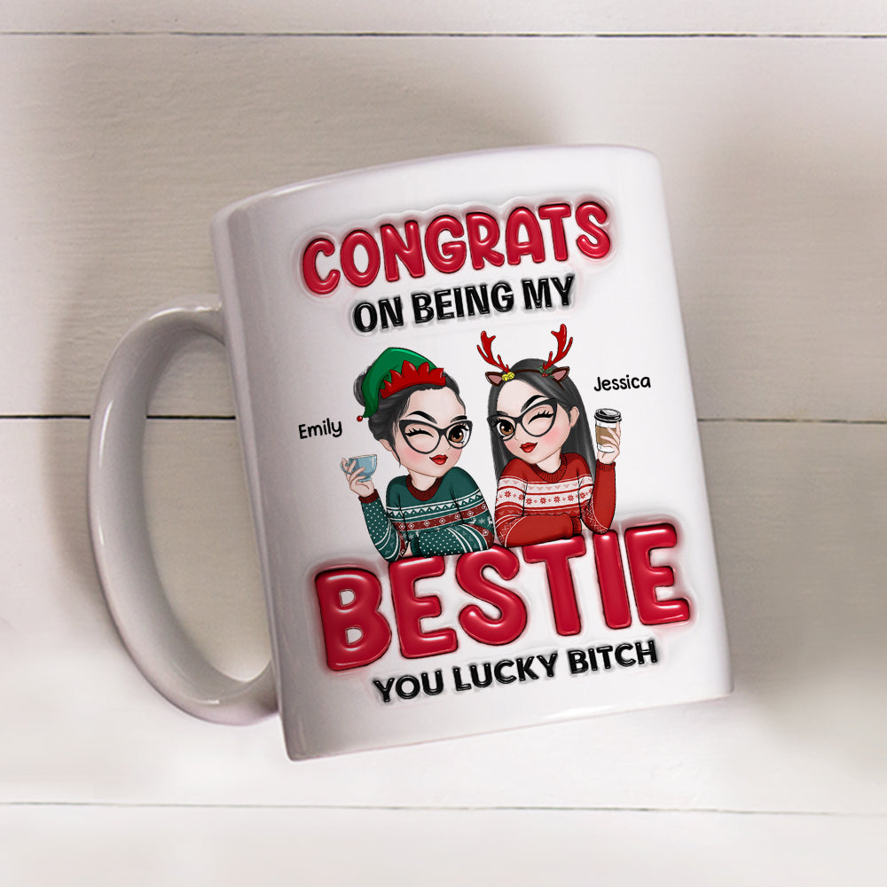 Custom Best Friend, Christmas & Birthday Friendship Keepsake Gift • Congrats My Bestie - Personalized 3D Inflated Effect Coffee Mug