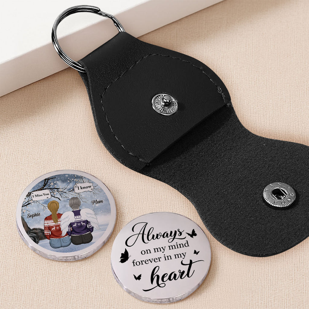 Custom Memorial Coin Keychain, Sympathy Keepsake • I Know You Miss Me - Personalized Pocket Hug