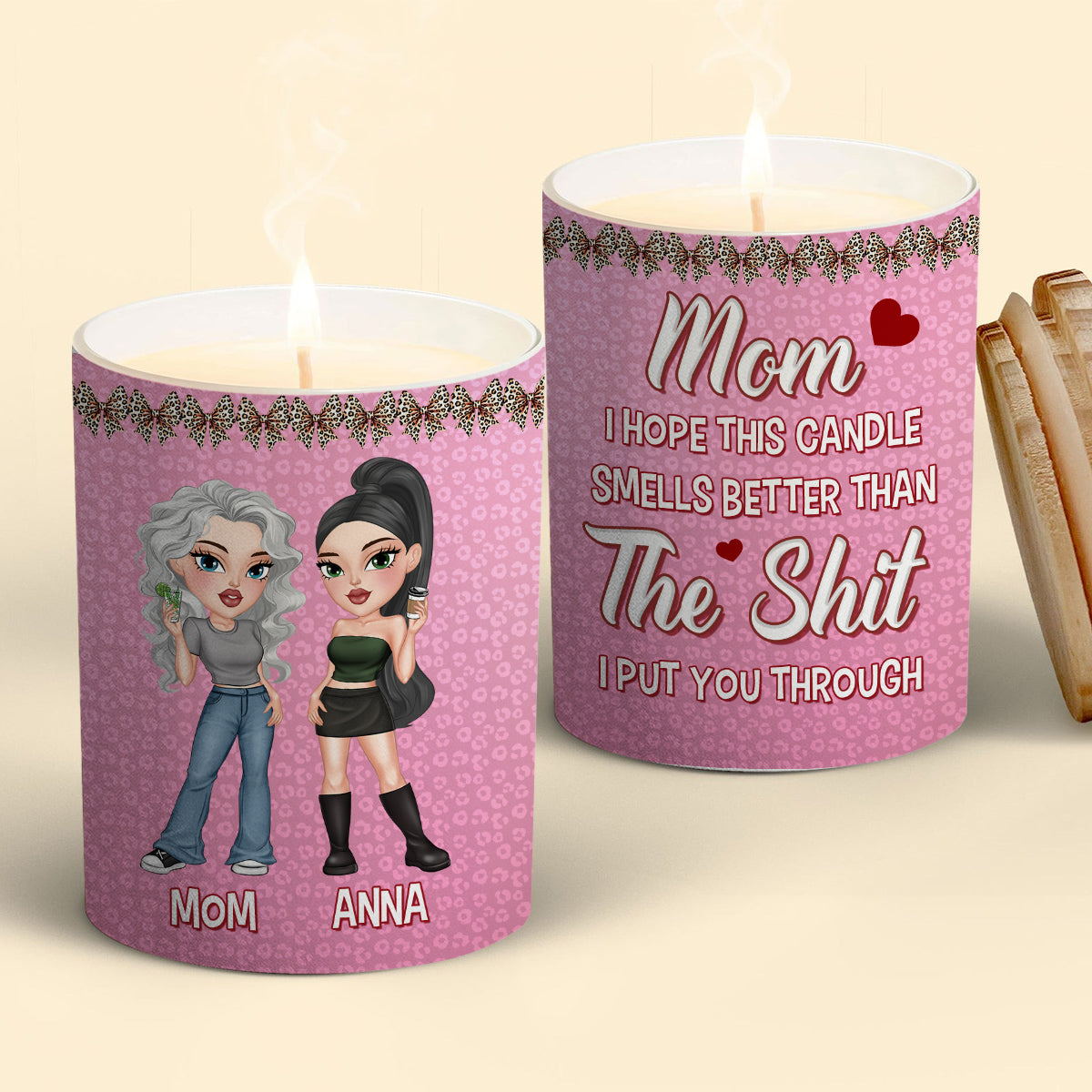 Mom You Deserve This - Personalized Candle