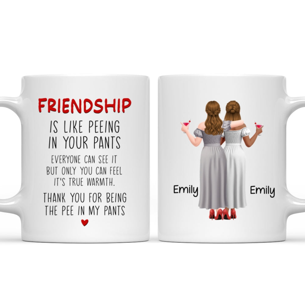 Custom Best Friend, Christmas & Birthday Friendship Keepsake Gift • Pee in Your Pants - Personalized Coffee Mug