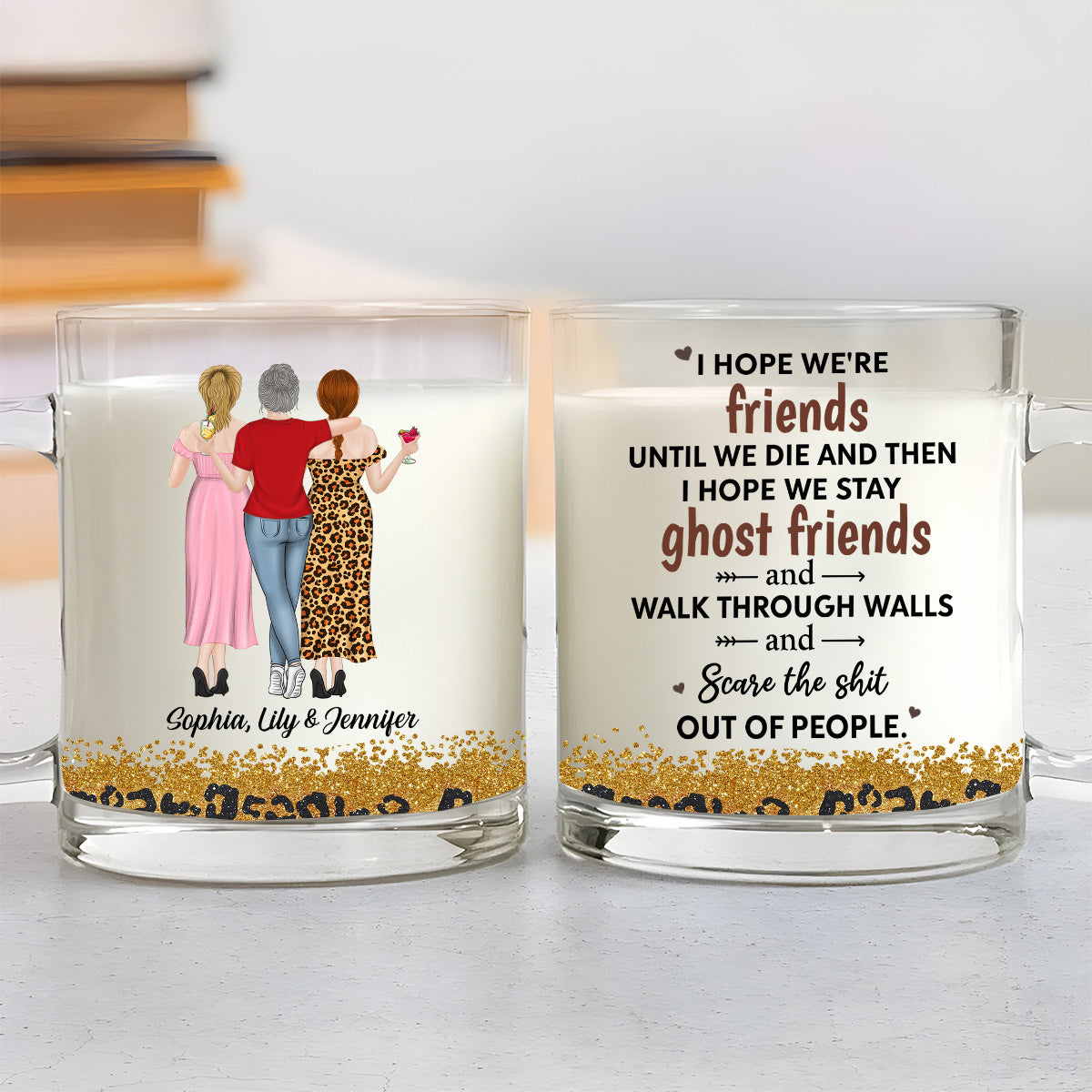 Custom Best Friend, Christmas & Birthday Friendship Keepsake Gift • We Are Friends Until We Die - Personalized Glass Mug