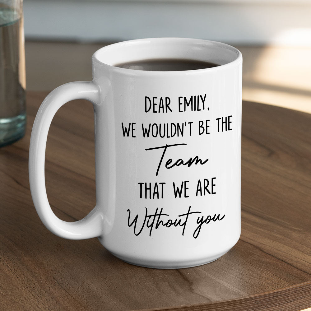 Custom Coworker, Christmas & Birthday Team Appreciation Gift • Our Team - Personalized Coffee Mug