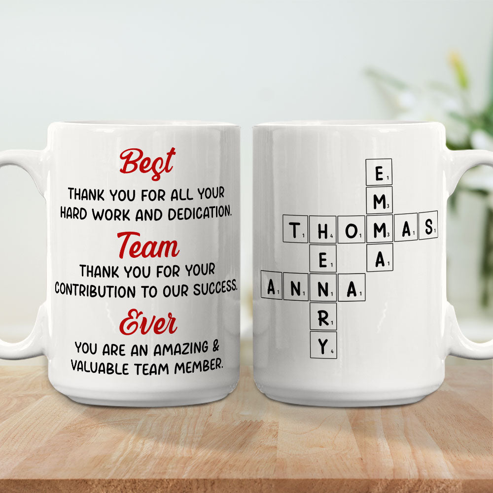 Custom Coworker, Christmas & Birthday Team Appreciation Gift • Best Team Ever - Personalized Coffee Mug