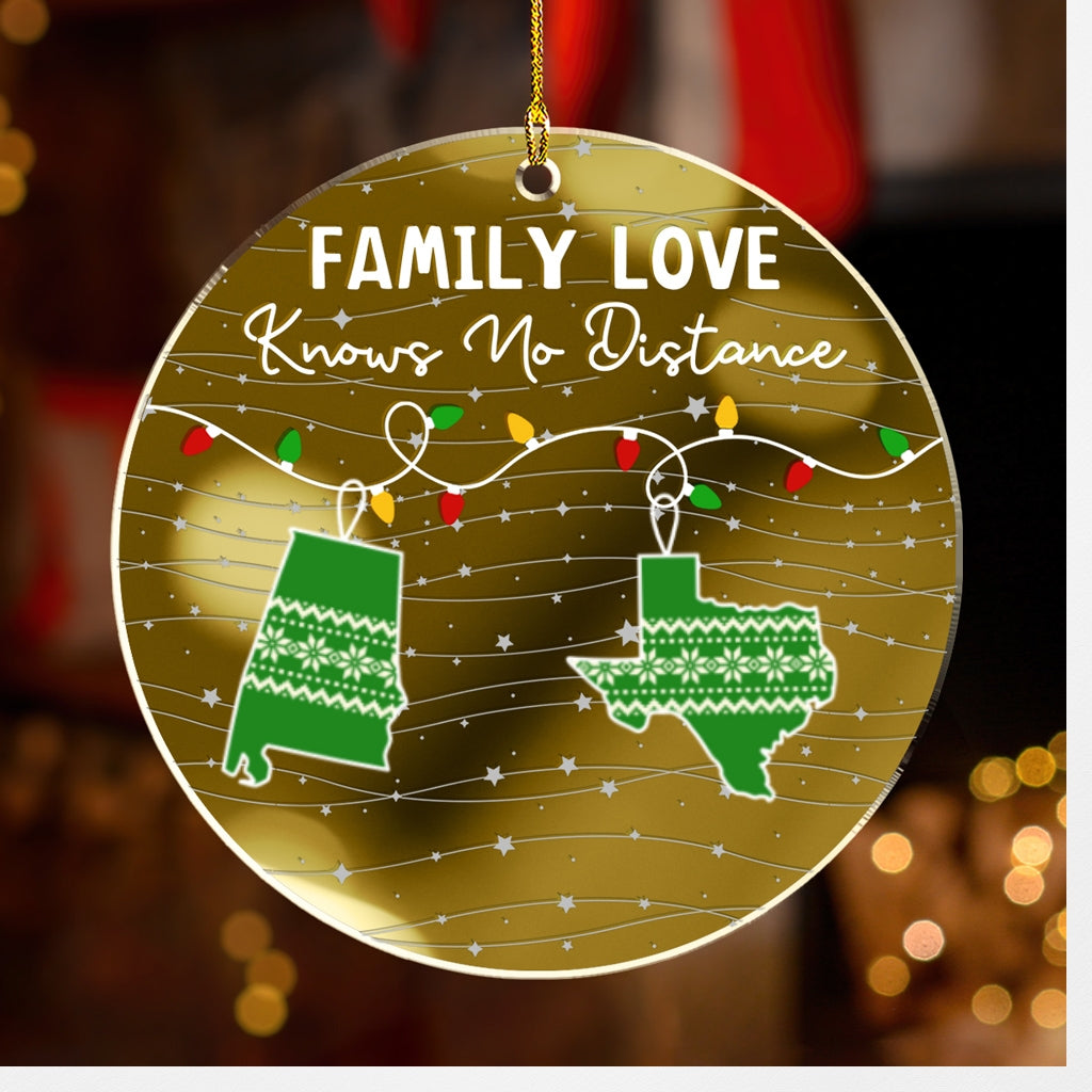 Custom Family Christmas Ornament for Long Distance Families •  Family Love Knows No Distance - Personalized Mirrored Acrylic Ornament