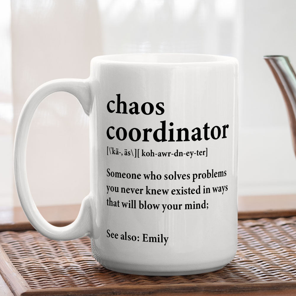 Custom Coworker, Christmas & Birthday Team Appreciation Gift • Chaos Coordinator - Personalized Mug
