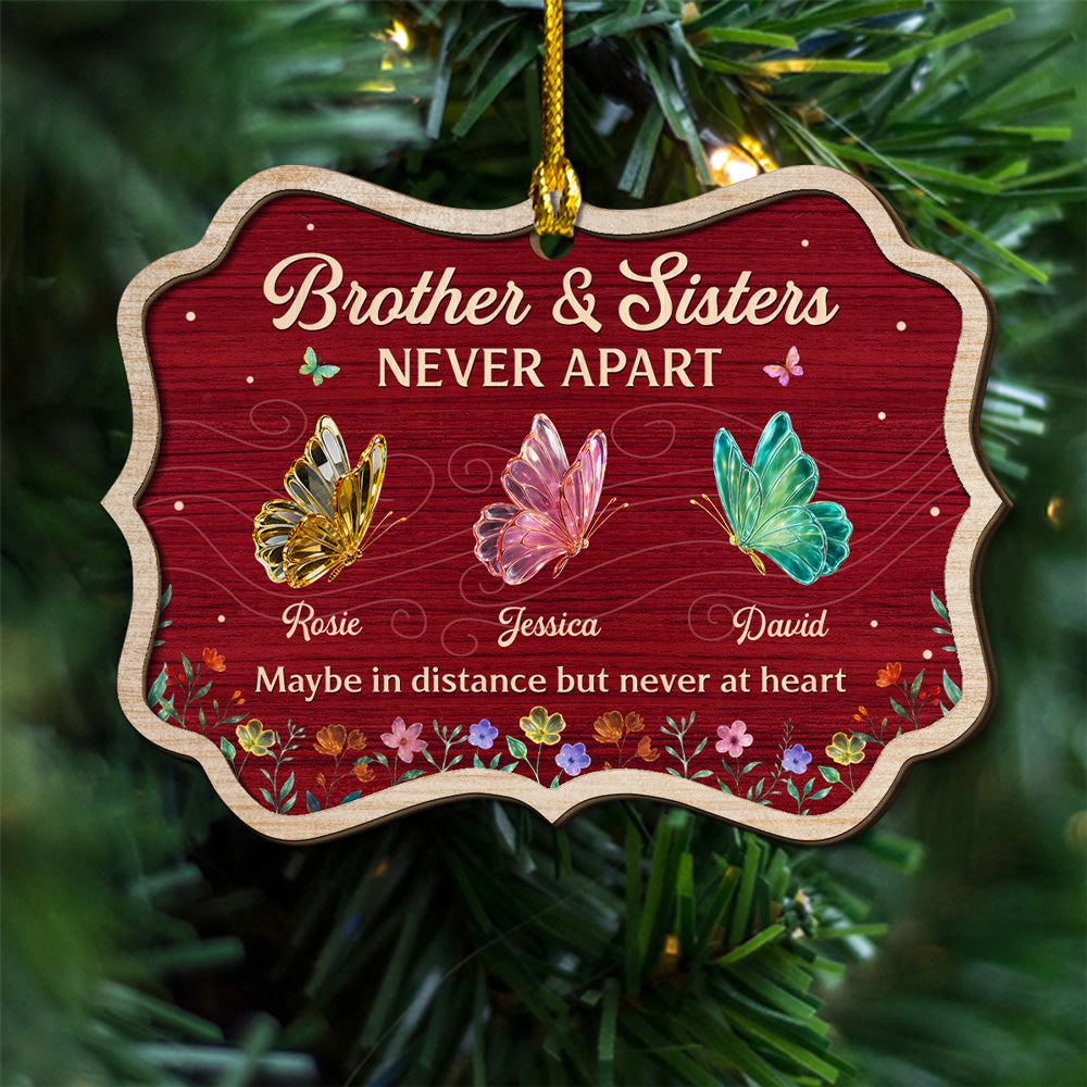 Custom Brothers & Sisters Christmas Ornament •  Never Apart Siblings - Personalized Freeshape 2-Layered Wood Ornament