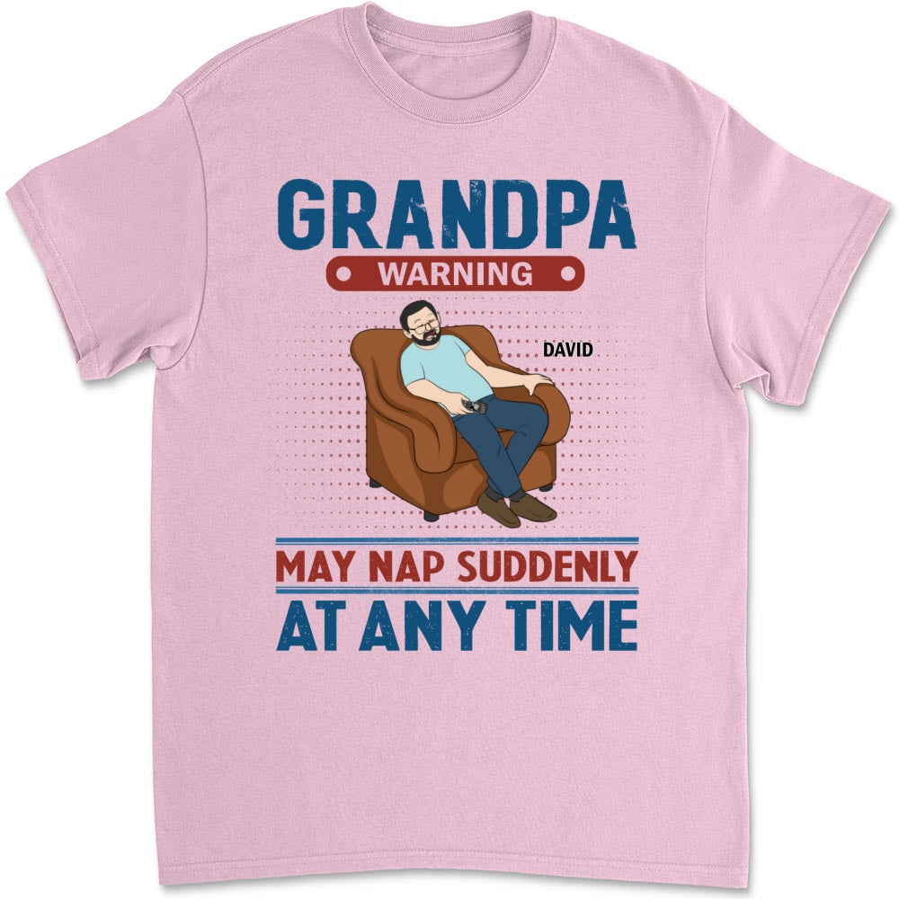 Custom Father's Day, Special Gift for Dad & Grandpa • Nap At Anytime - Personalized Shirt
