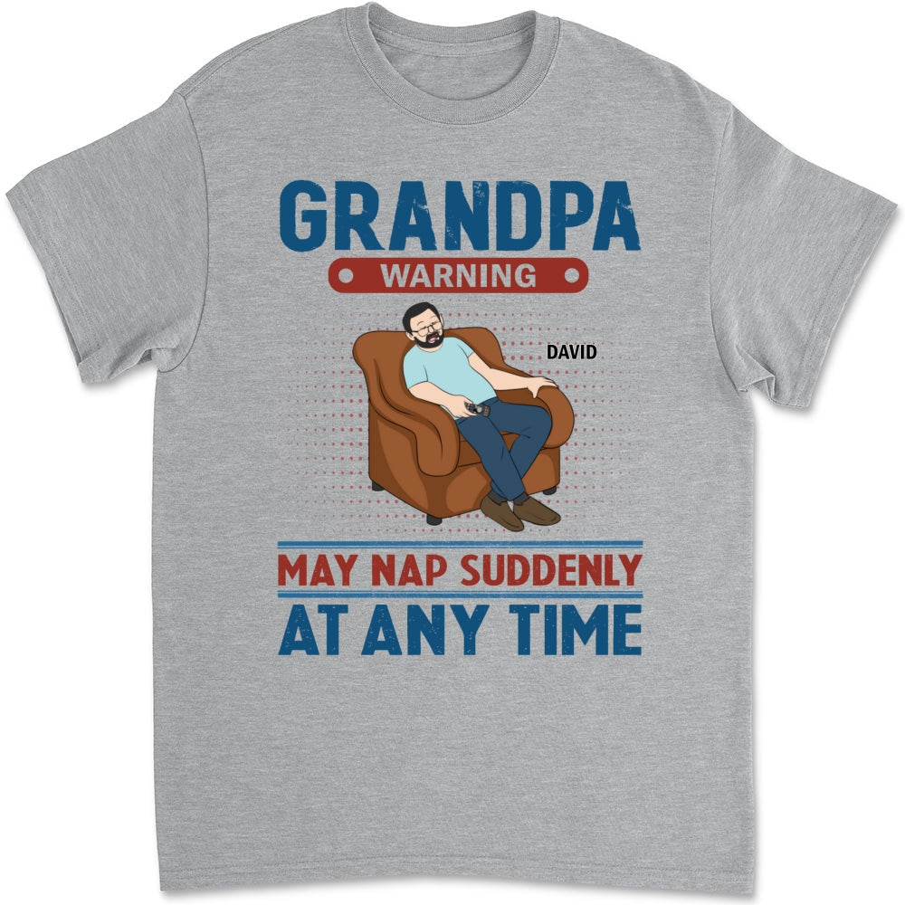 Custom Father's Day, Special Gift for Dad & Grandpa • Nap At Anytime - Personalized Shirt