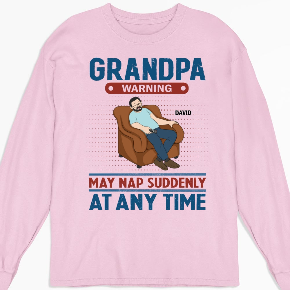 Custom Father's Day, Special Gift for Dad & Grandpa • Nap At Anytime - Personalized Shirt