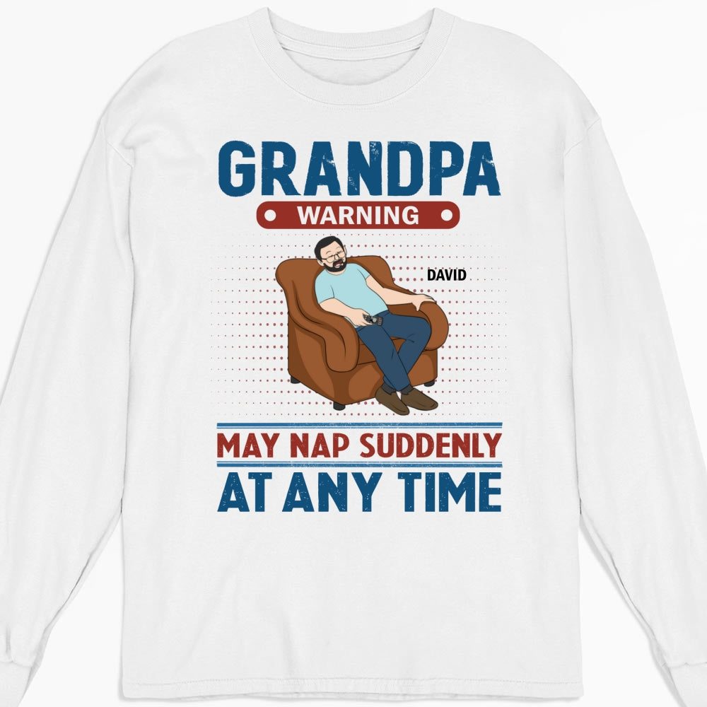 Custom Father's Day, Special Gift for Dad & Grandpa • Nap At Anytime - Personalized Shirt