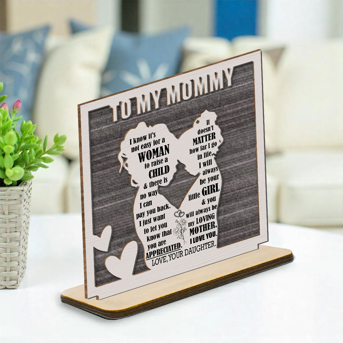 Custom Decor for Mom, Special Gift for Mother • Forever Grateful to Mother - Personalized 2-Layer Wood Plaque With Flat Base
