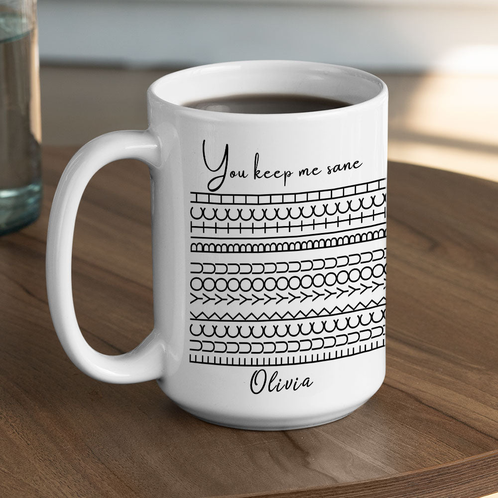 Custom Hidden Message Mug, Funny Gag Gift for Coworker Friend Girlfriend • You Keep Me Sane Hidden Message - Personalized Coffee Mug