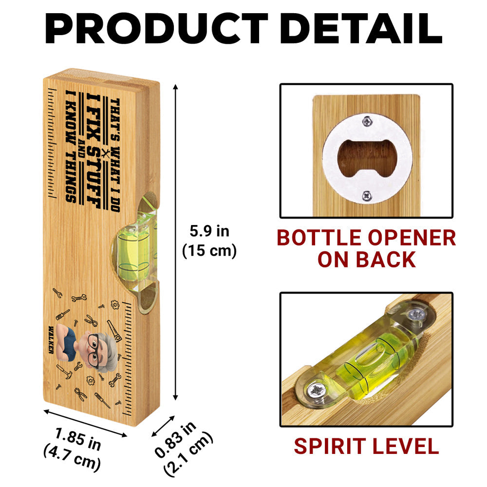 Thats What I Do - Personalized Wooden Spirit Level Bottle Opener