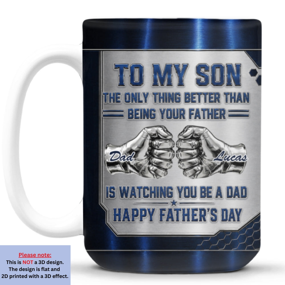 Custom Father's Day Gift For Son • Watching My Son - Personalized 3D Inflated Effect Mug