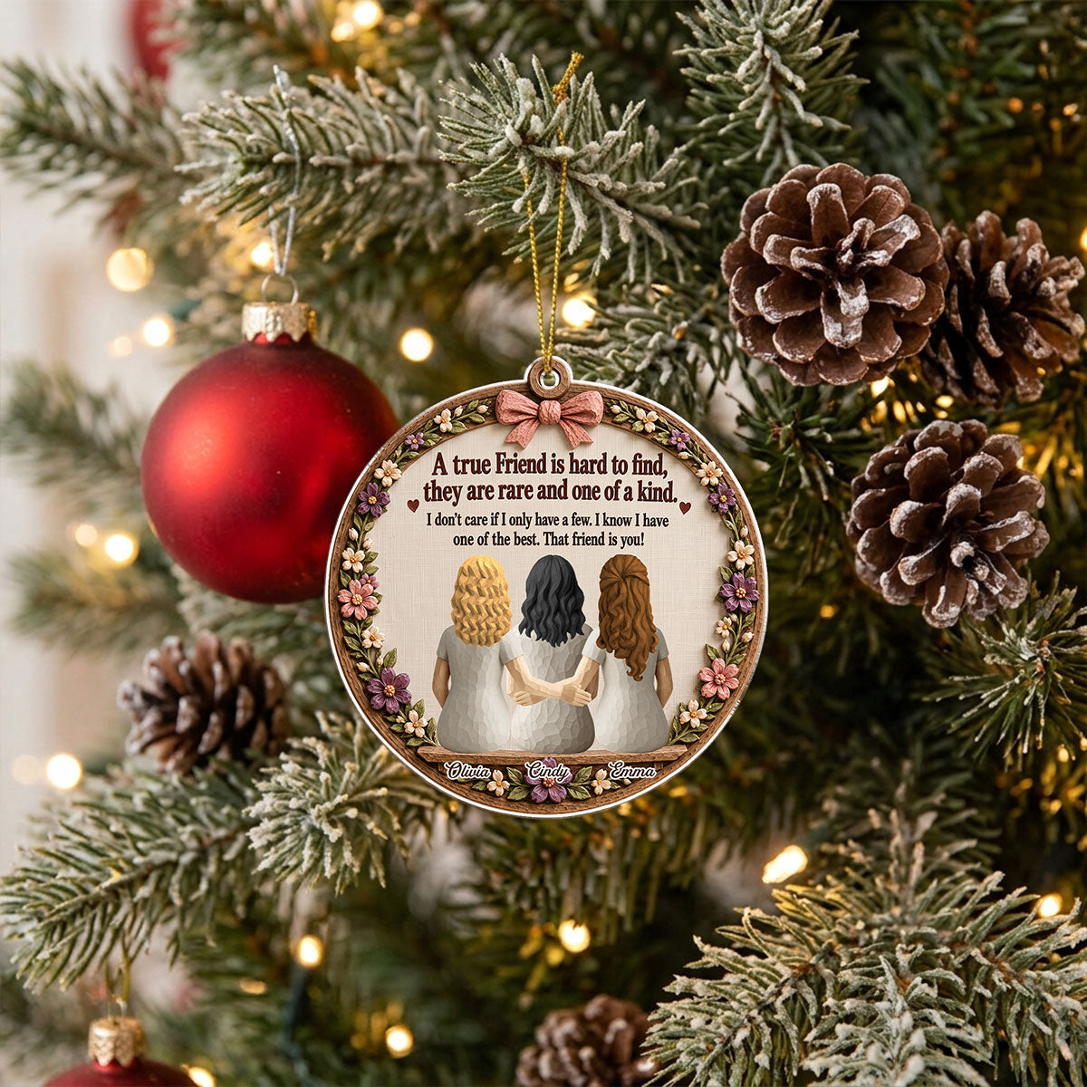 Custom Friendship Christmas Ornament, Best Friend Gift •  My True Friends - Personalized Acrylic Ornament