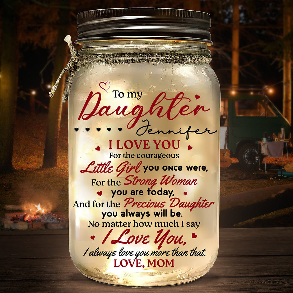 To My Daughter Version 2 - Personalized Mason Jar Light