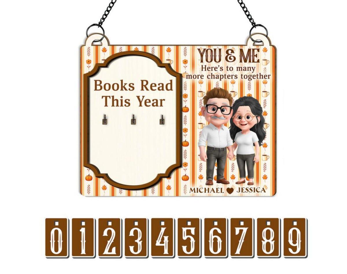 Here Is To Many More Chapters Together - Personalized Tracker Sign