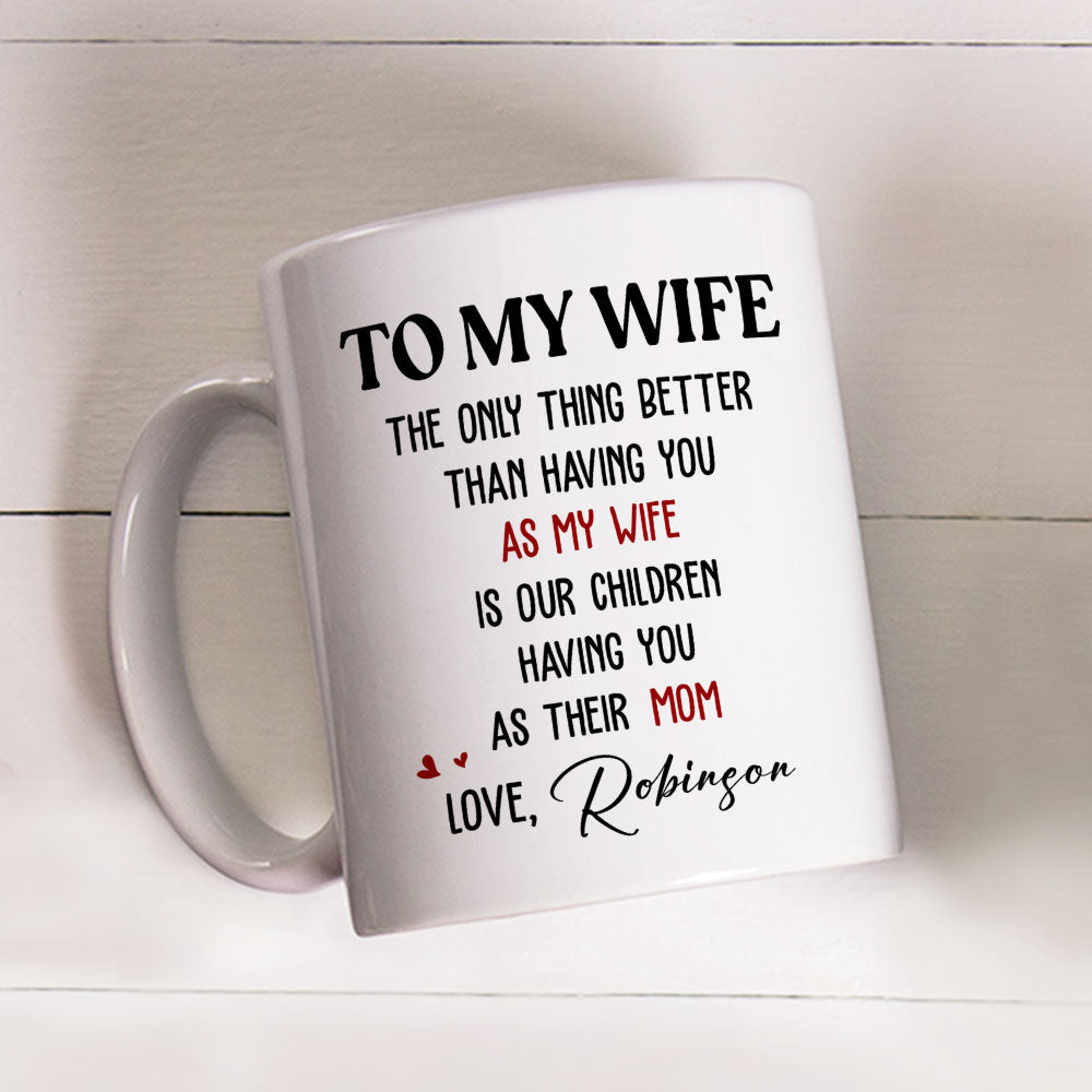 Custom Anniversary Keepsake Gifts For Couple • Only Thing Better Than - Personalized Coffee Mug