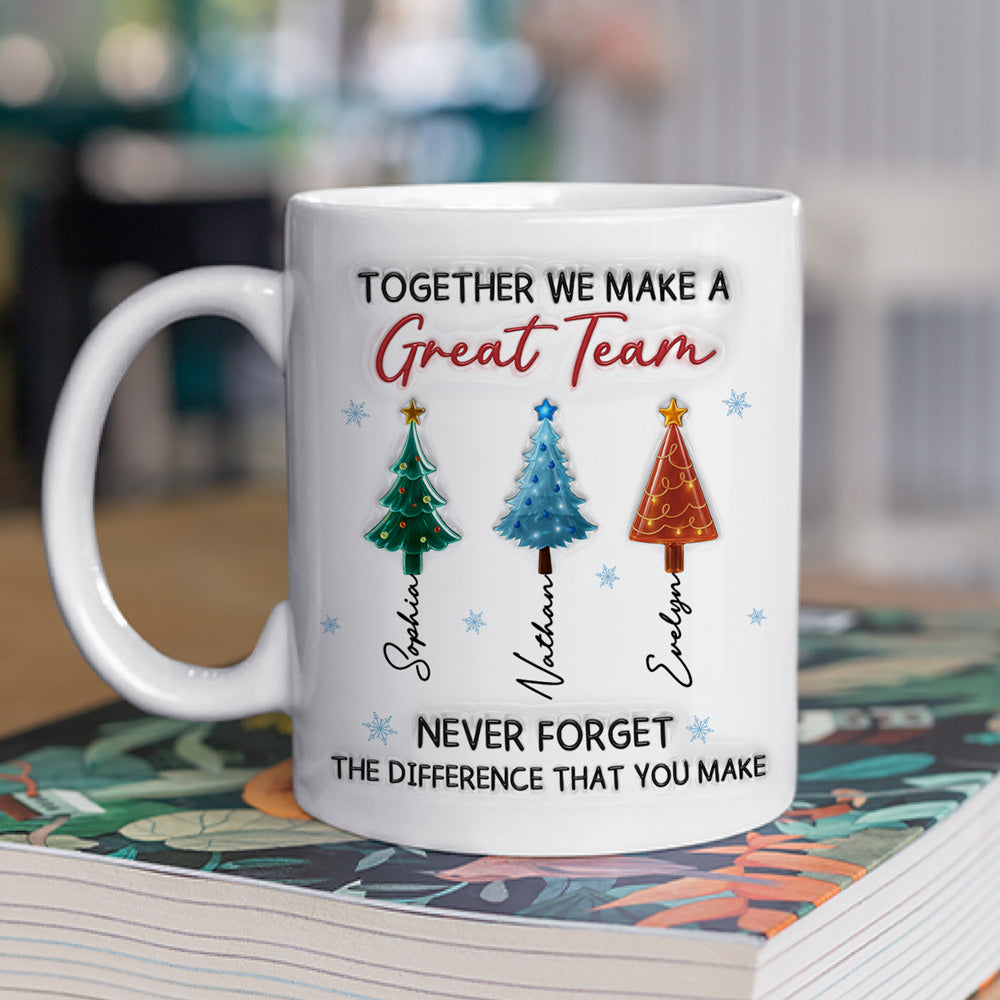 Custom Coworker, Christmas & Birthday Team Appreciation Gift • Great Team - Personalized 3D Inflated Effect Mug
