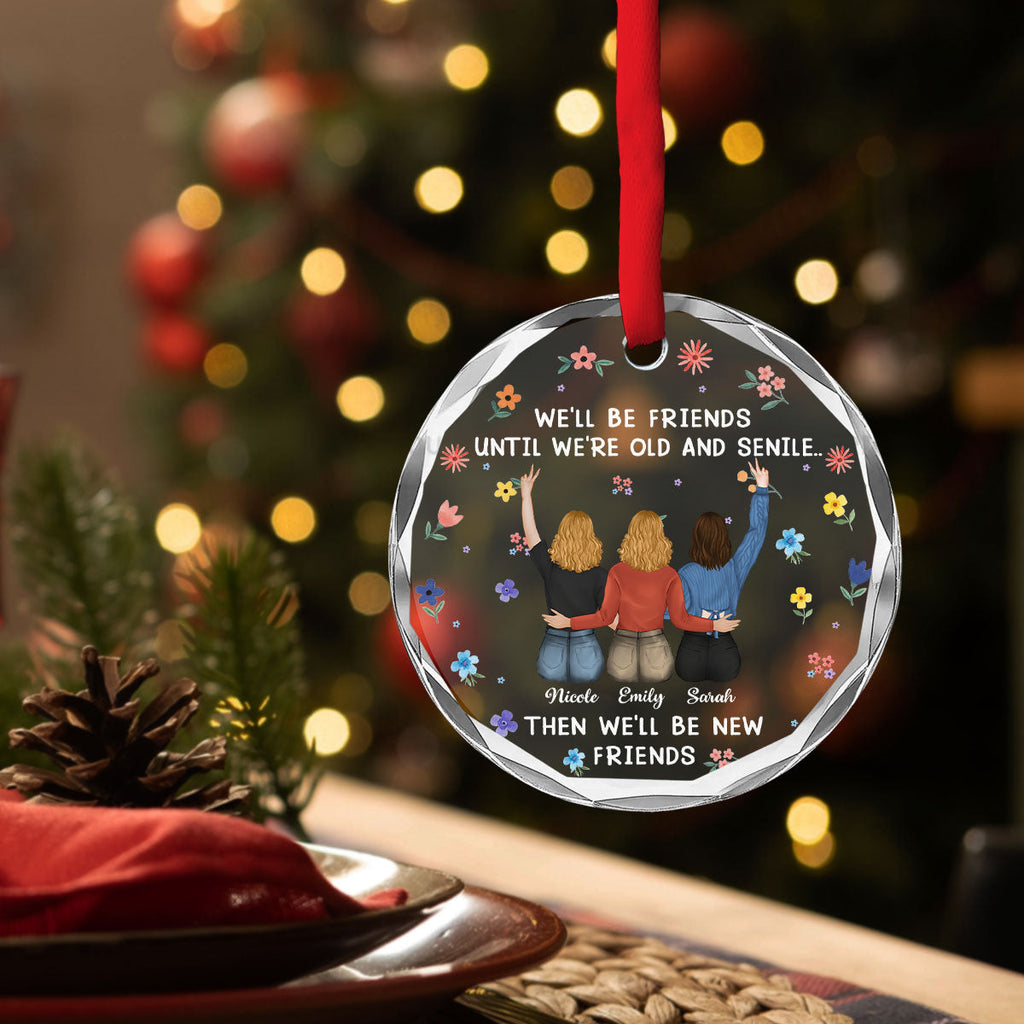 Custom Friendship Christmas Ornament, Best Friend Gift •  Together Till We Forget Why - Personalized Glass Ornament