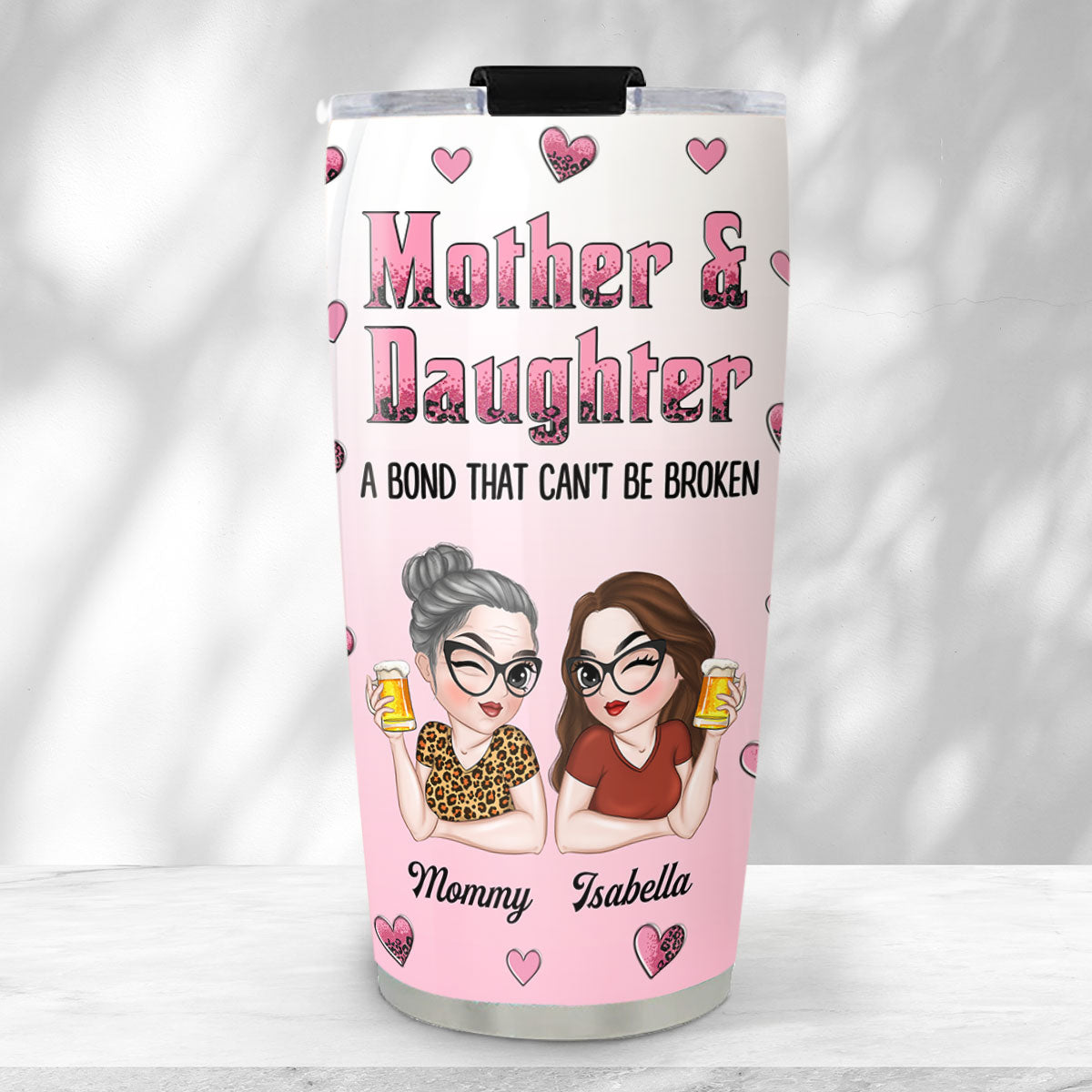 Custom Mother's Day Birthday Gifts For Mom • Unbreakable Bond - Personalized Tumbler