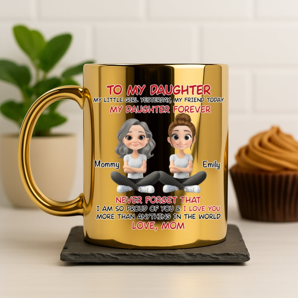 Custom Christmas & Birthday Gift for Daughter • My Daughter Forever - Personalized Metallic Mug