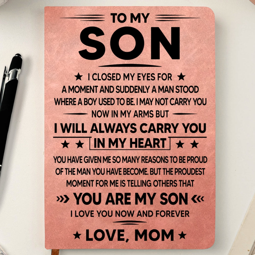 Custom Stationery Gifts For Son • I Will Always Carry You - Personalized Leather Journal