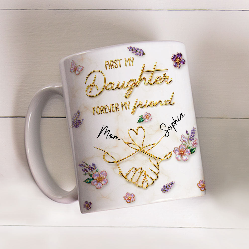 Custom Mother's Day Gift for Daughter • Forever My Lifelong Friend - Personalized 3D Effect Coffee Mug