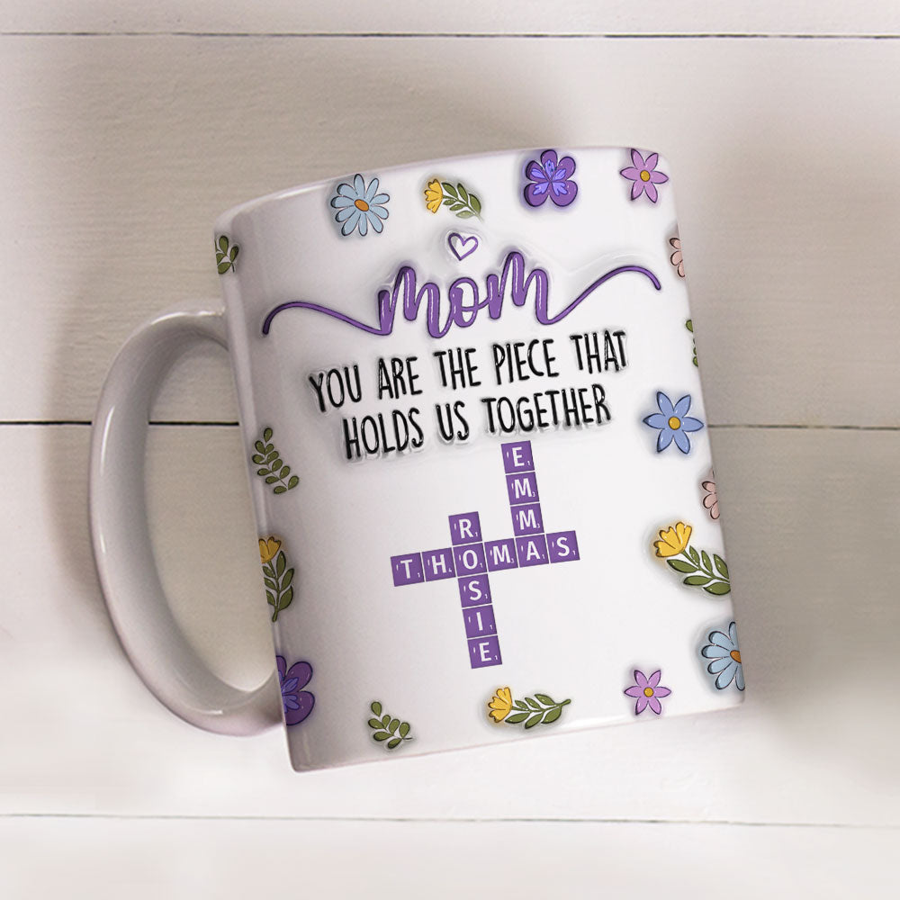 Custom Christmas & Birthday Keepsake Gift • Mom Holds Us Together - Personalized 3D Inflated Effect Mug