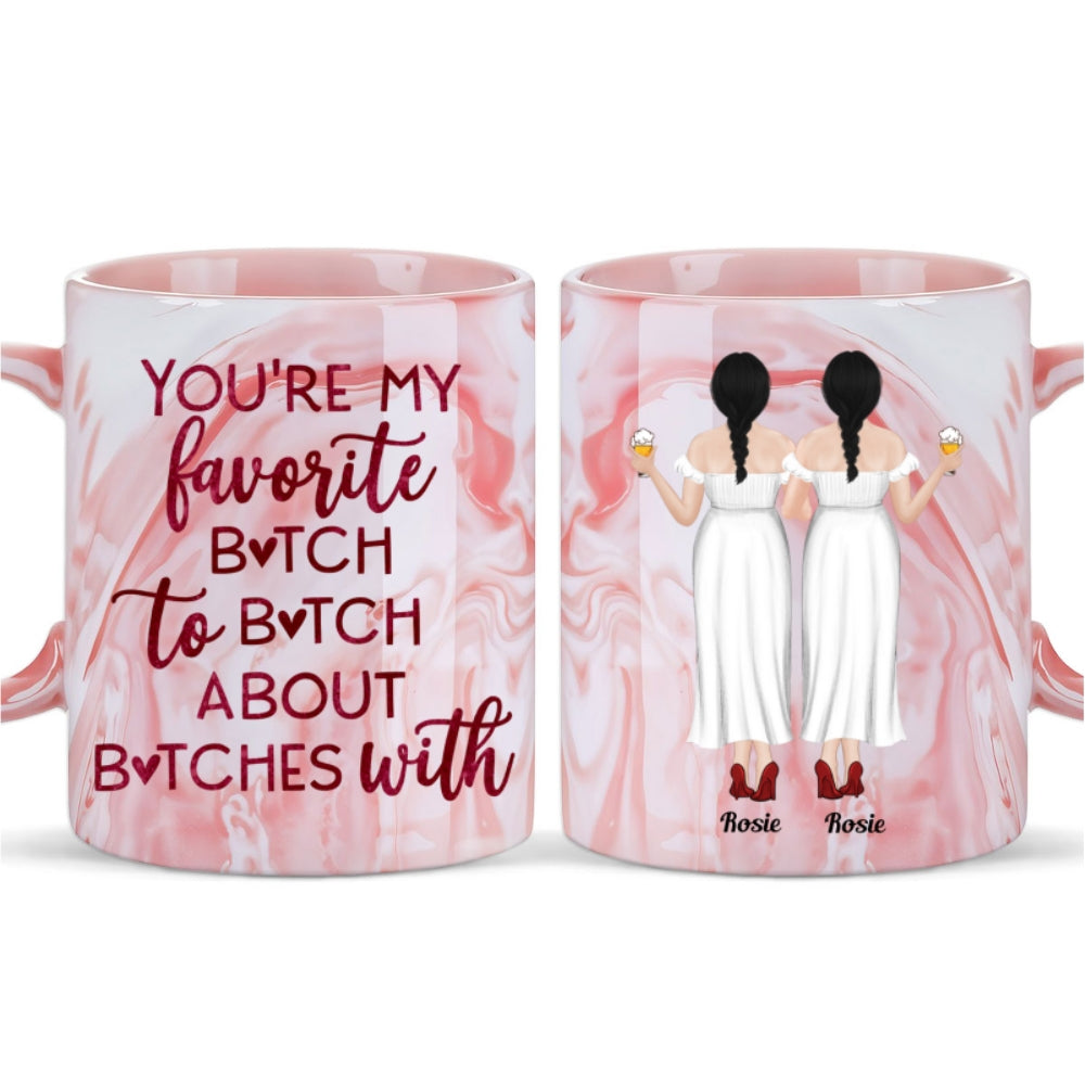 Custom Best Friend, Christmas & Birthday Friendship Keepsake Gift • My Favorite Bitch - Personalized Pink Marble Mug