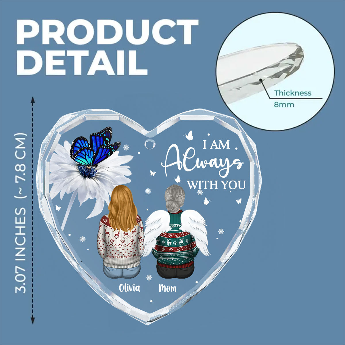 Custom Keepsake Christmas Ornament •  Always With You - Personalized Glass Ornament