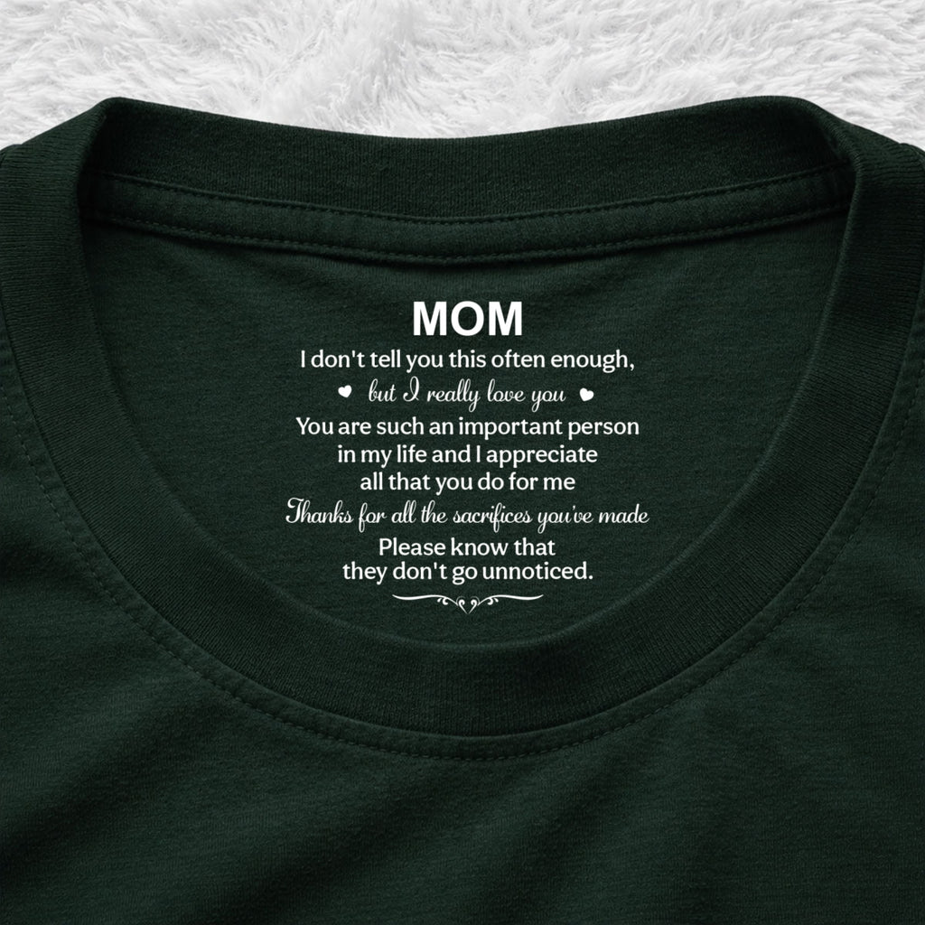 Custom Mother's Day Gift for Mom & Grandma • I Appreciate All - Personalized Inside Neck Print T-Shirt