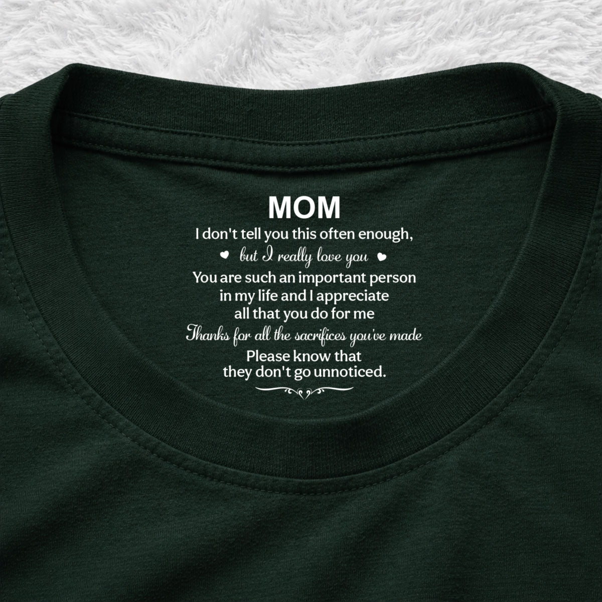 Custom Mother's Day Gift for Mom & Grandma • I Appreciate All - Personalized Inside Neck Print T-Shirt
