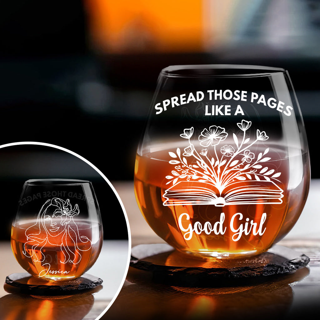 Spread Those Pages Like a Good Girl - Personalized Wine Glass