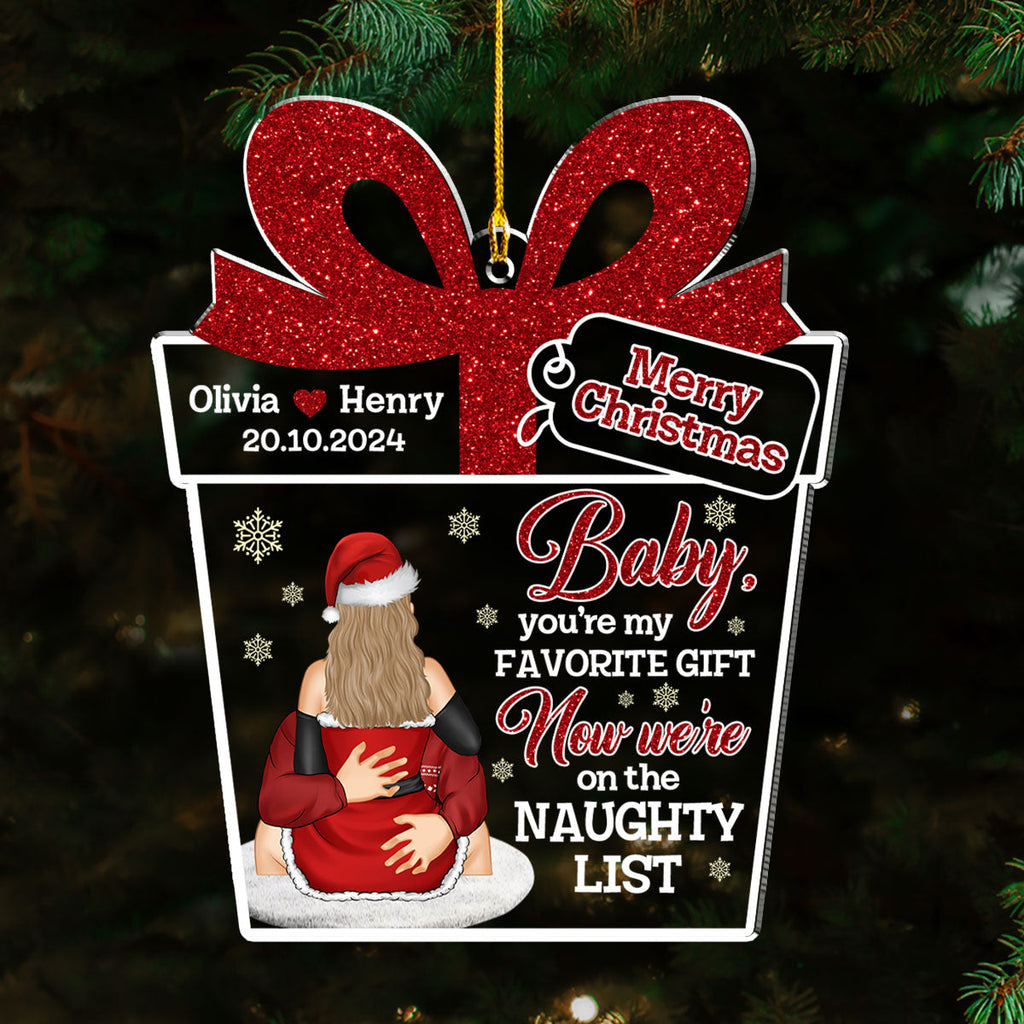 Custom Keepsake Christmas Ornament •  We Are On The Naughty List - Personalized Acrylic Ornament