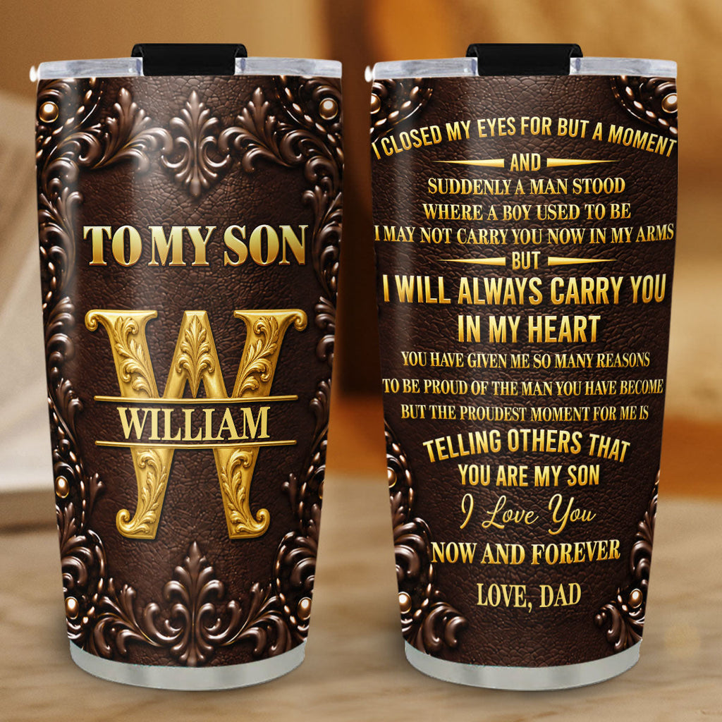 You Are My Son - Personalized Tumbler