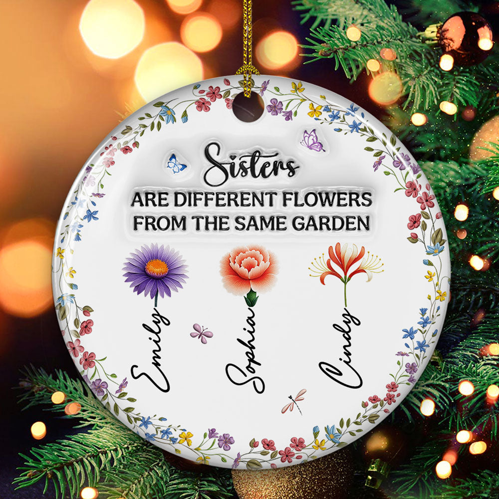 Custom Sister Christmas Ornament •  Sisters Are Like Flowers - Personalized 3D Inflated Effect Ceramic Ornament
