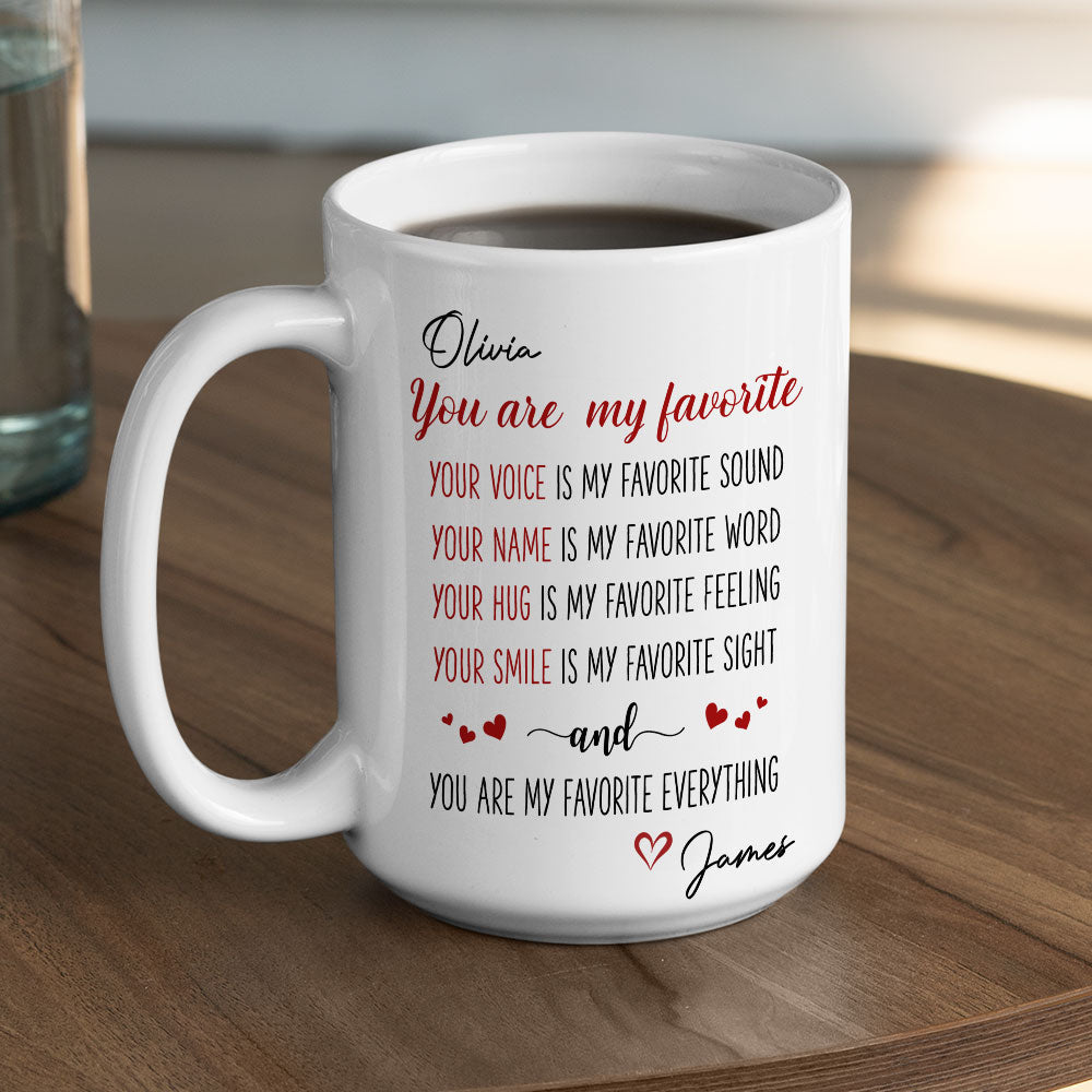 Custom Anniversary Keepsake Gifts For Couple • You Are My Favorite - Personalized Coffee Mug