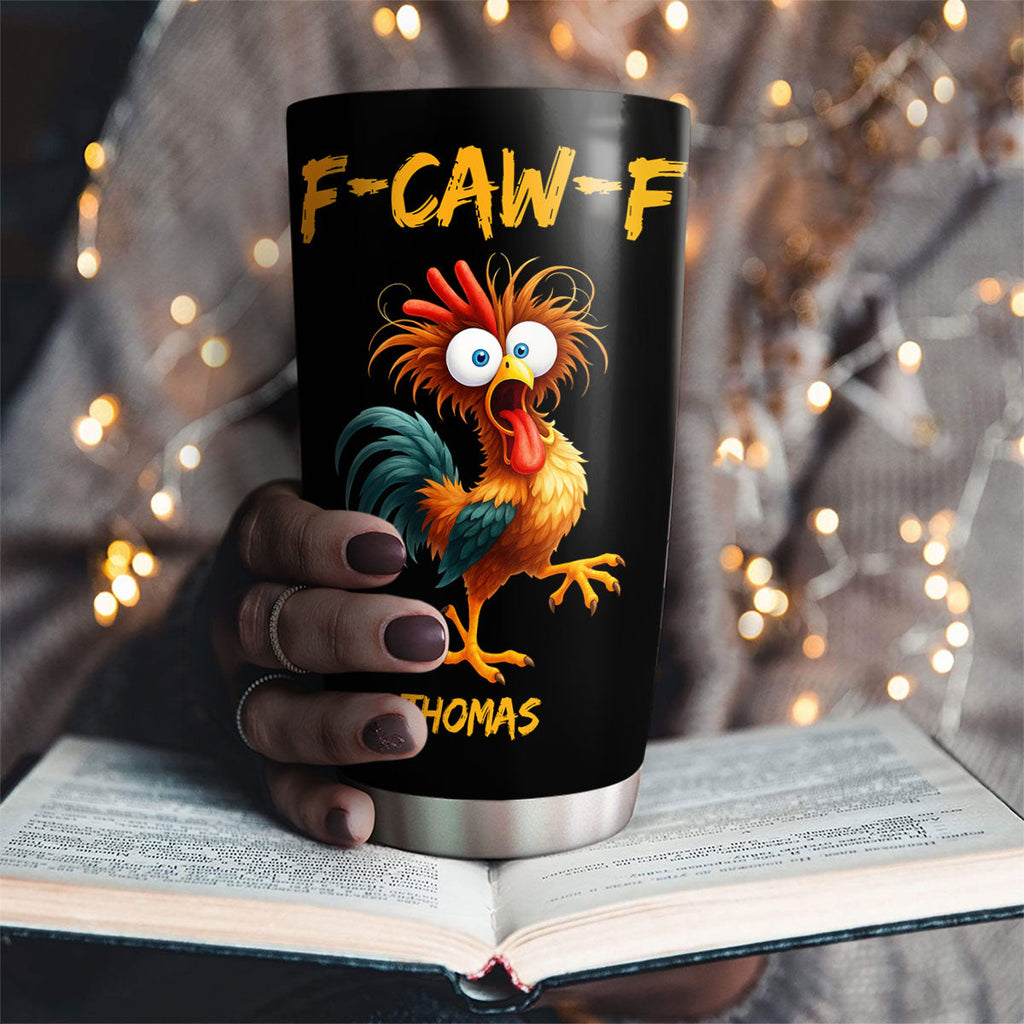 Custom Christmas Birthday Gifts For Friend, Coworker • FCAWF Chicken Humor - Personalized Tumbler