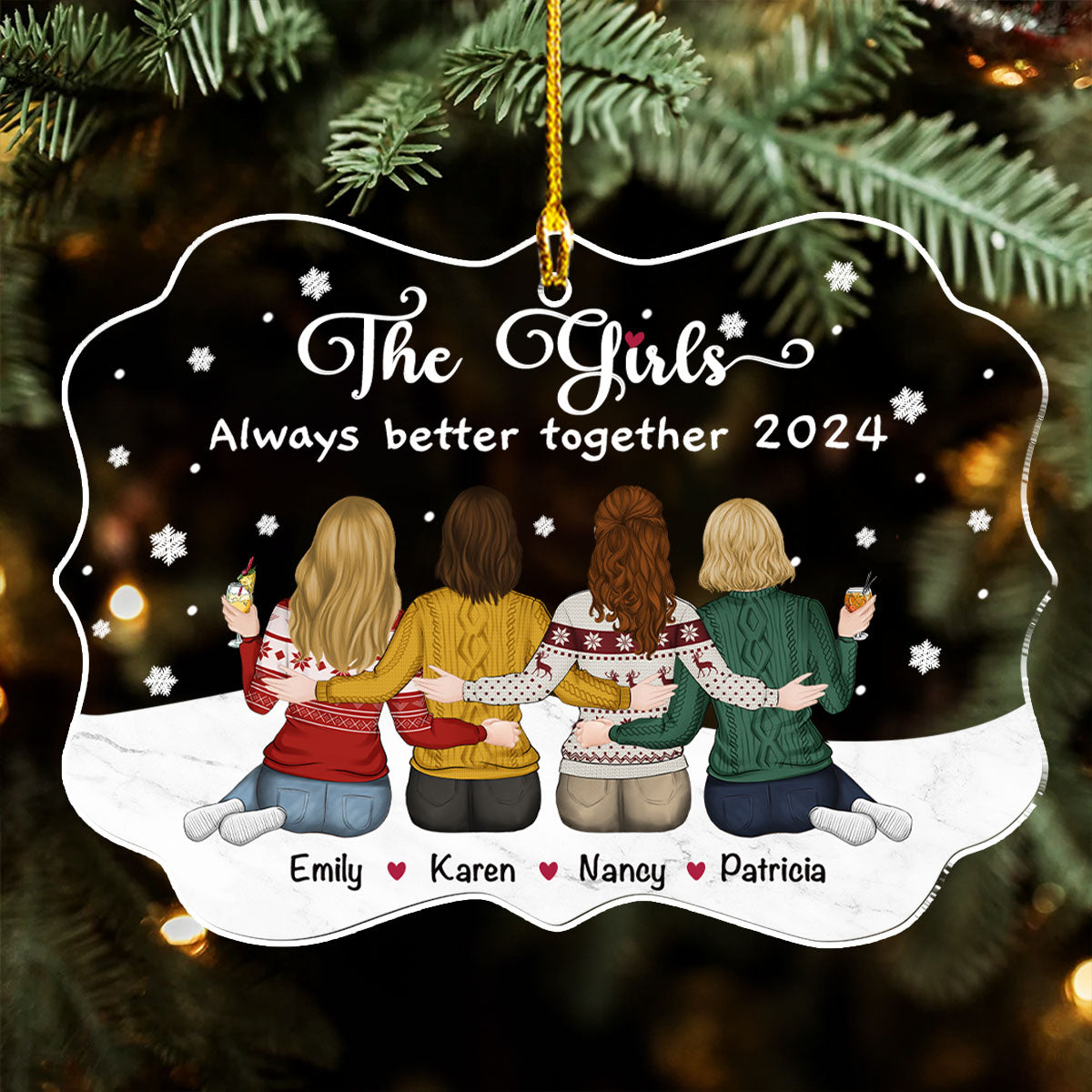 Custom Friendship Christmas Ornament, Best Friend Gift •  The Girls Always Better Together - Personalized Acrylic Ornament