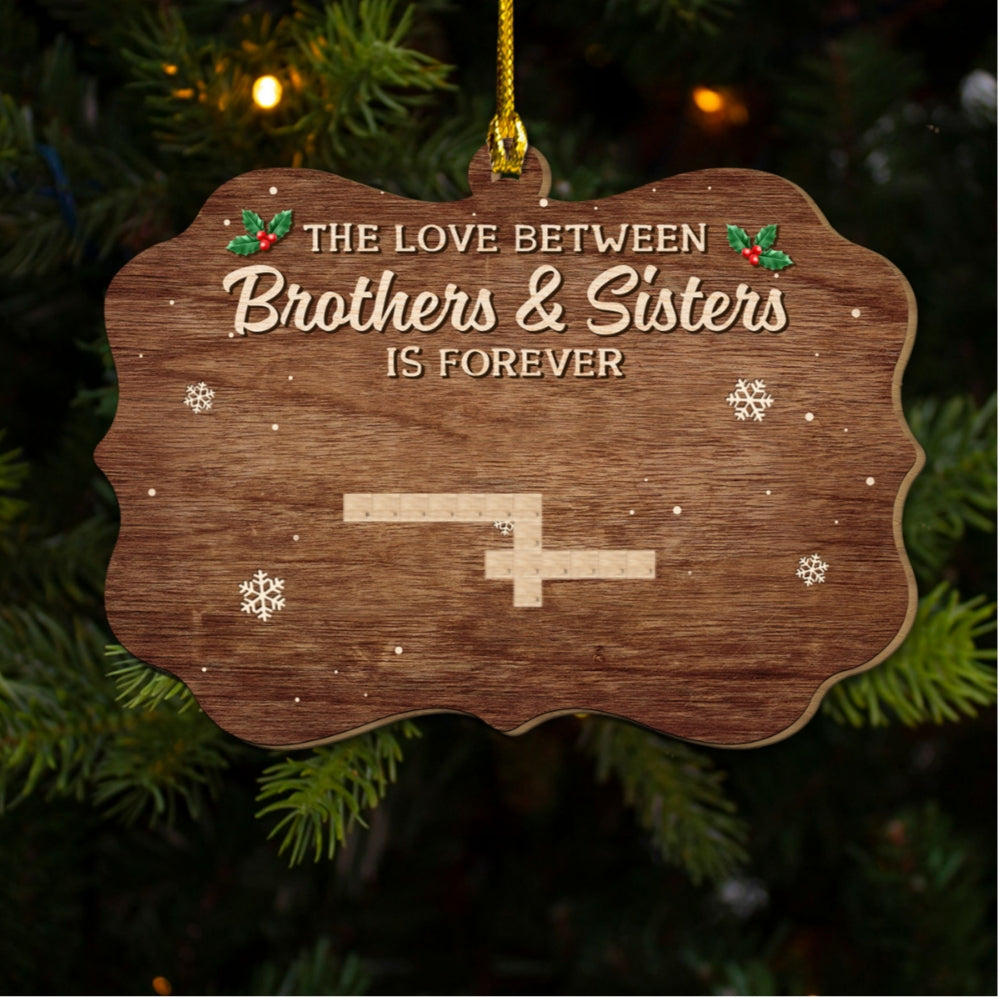 Custom Brothers & Sisters Christmas Ornament •  Brothers Sisters - Personalized 2-Layered Wood Ornament