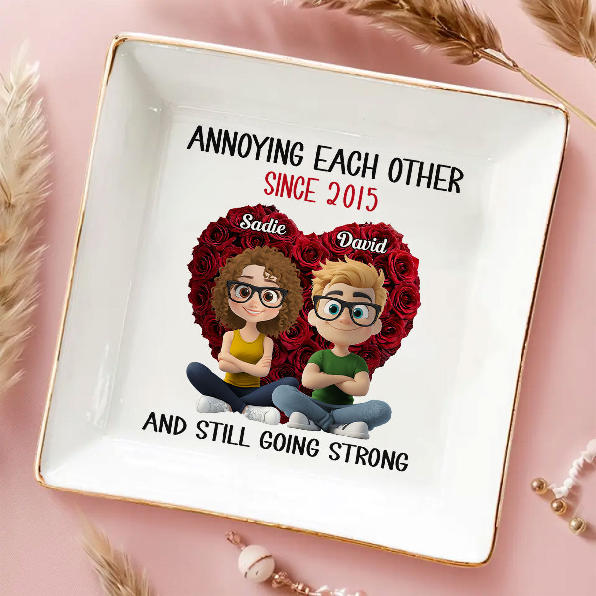 Custom Wife Trinket Dish, Romantic Birthday Anniversary Gift • Annoying Each Other - Personalized Jewelry Dish