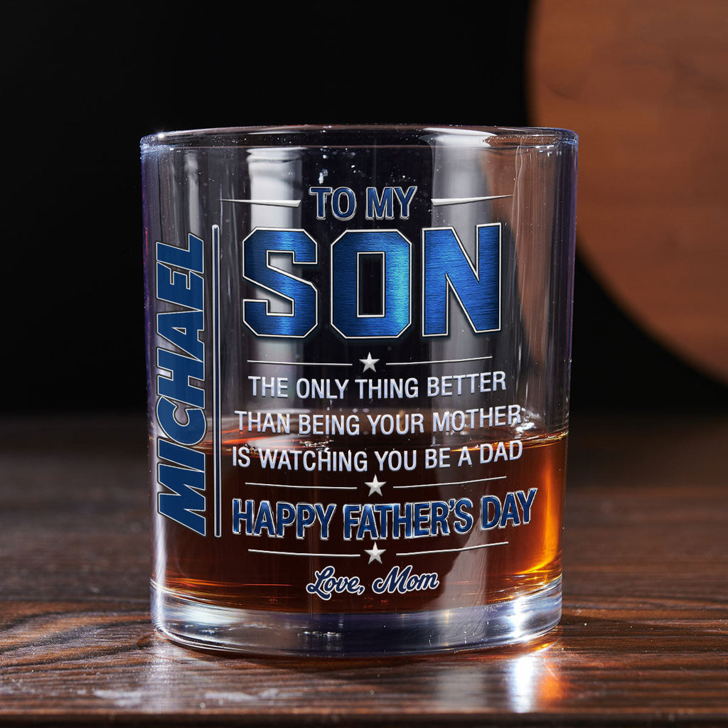 Watching You Being A Dad - Personalized Whiskey Glass