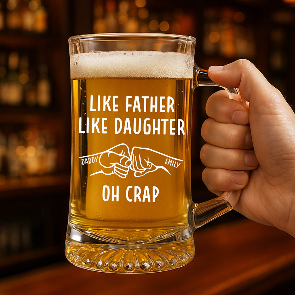 Like Father Like Daughter - Personalized Beer Glass With Handle